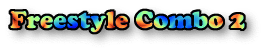 Freestyle Combo 2